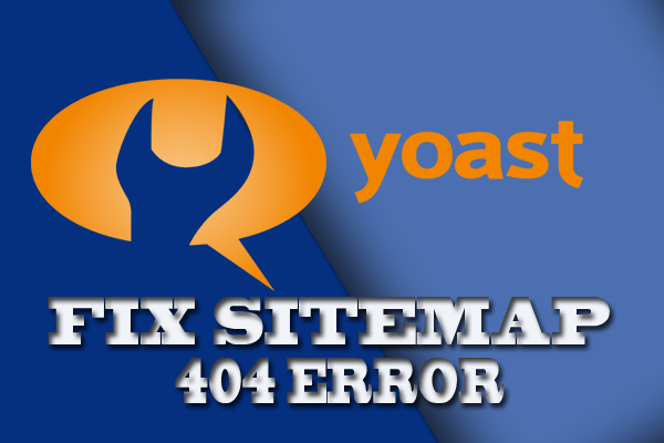 YOAST SITEMAP ERROR 404