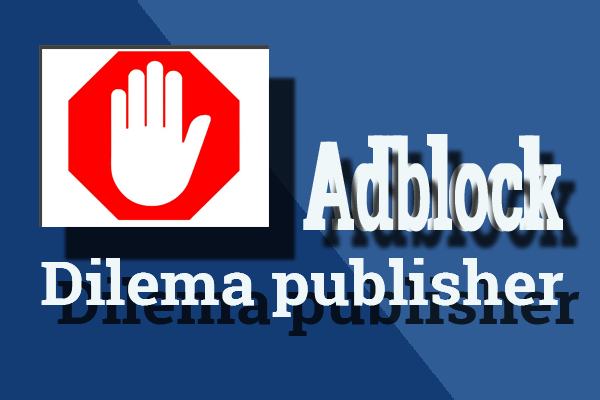dilema publisher adsense