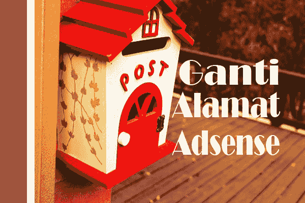 mengganti alamat adsense