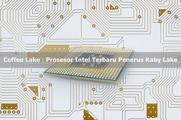 Ilustrasi Foto Prosesor Intel Terbaru