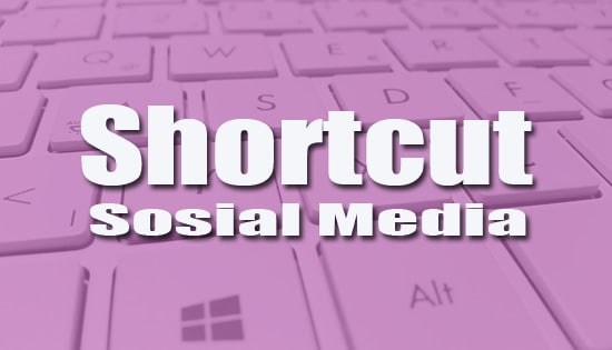 shortcut keyboard sosial media