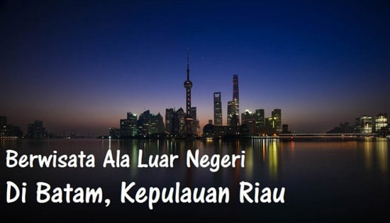 Wisata Ala Luar Negeri