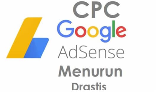 Penyebab CPC AdSense turun