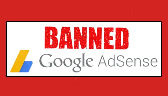 Penyebab Akun AdSense di Banned Disable