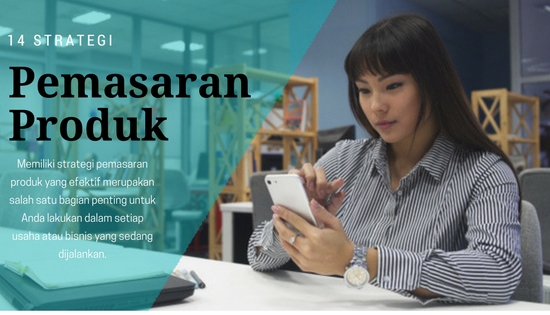 Strategi pemasaran produk