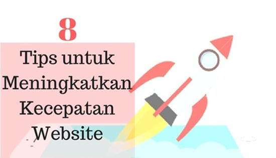 Cara meningkatkan kecepatan website