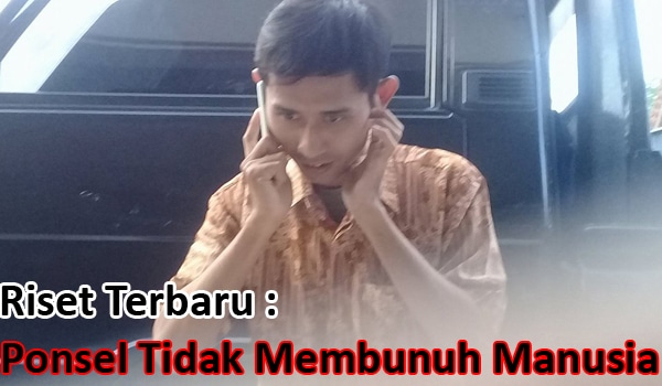 ponsel tidak membunuh manusia