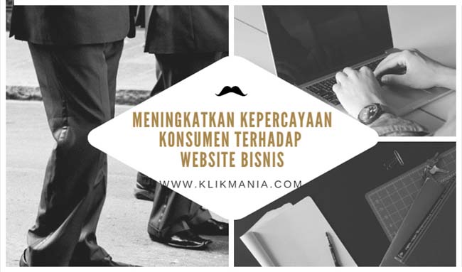 Meningkatkan Kepercayaan Konsumen Terhadap Website Bisnis