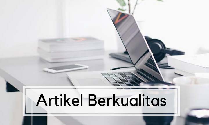 Membuat Artikel Berkualitas
