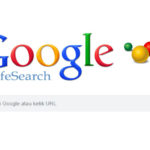Seberapa Efektifkah Filter Safe Search Mengatasi Konten Pornografi?