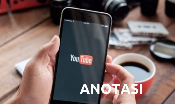 Fitur Anotasi YouTube Smartphone