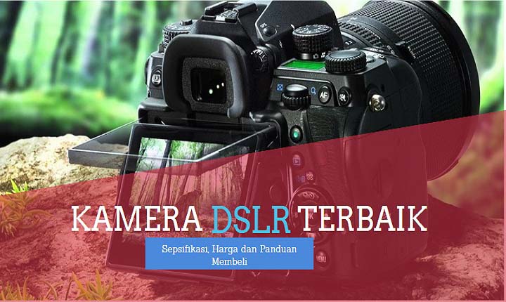 kamera dslr terbaik 2018